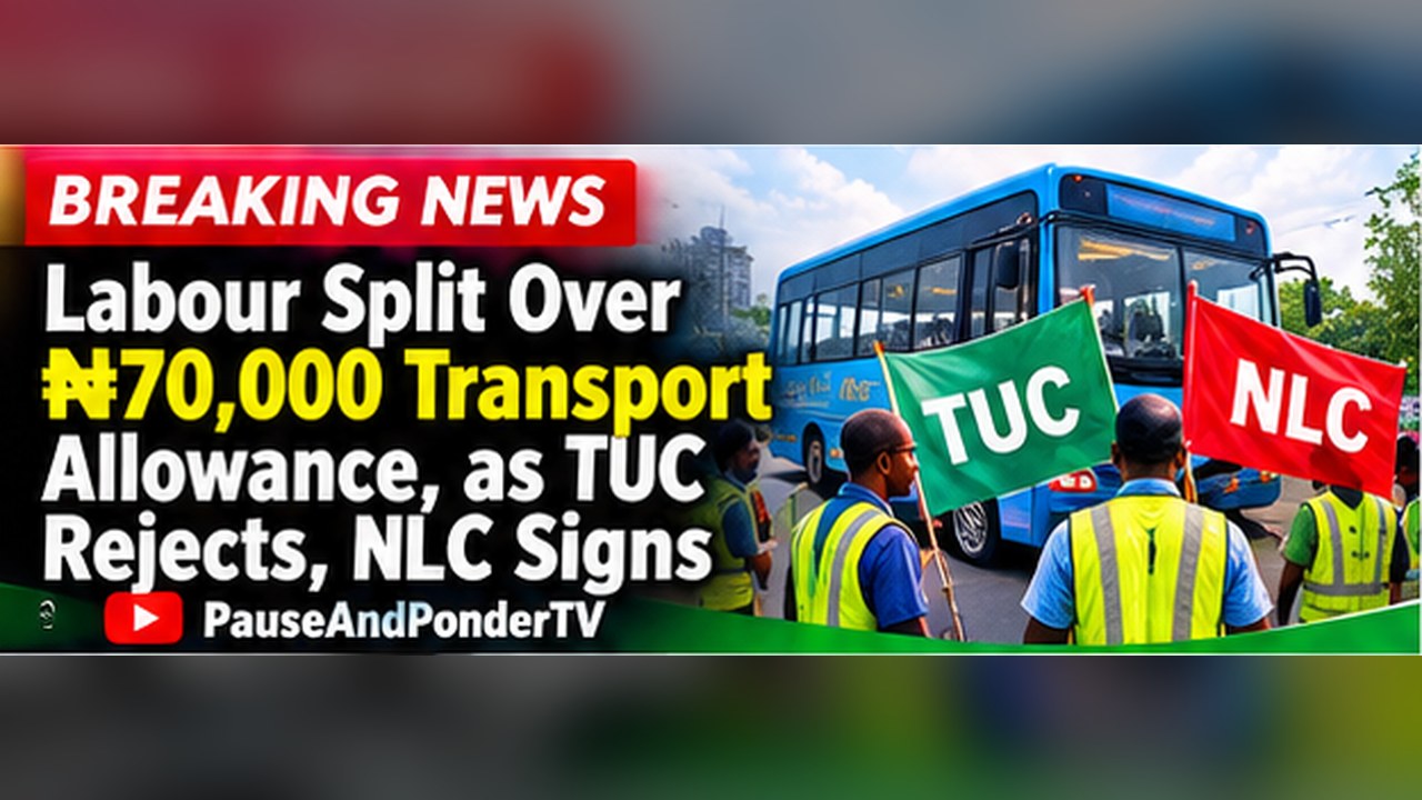 ₦70,000 transport allowance splits NLC and TUC as state workers ask for theirs